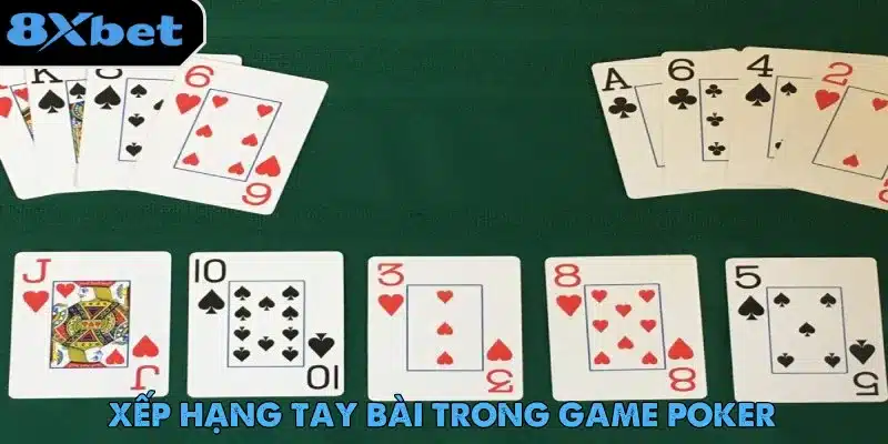 Luật Poker – Hành Trình Trở Thành Cao Thủ Game Bài Luật Poker về xếp hạng tay bài là rất quan trọng để đưa ra chiến lược phù hợp